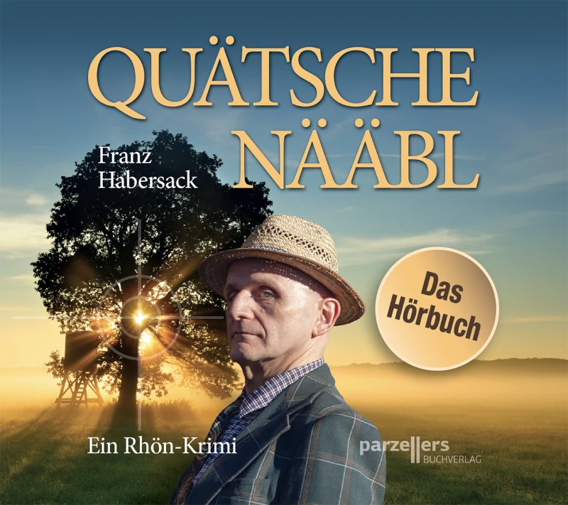Quätschenaääbl - Das Hörbuch